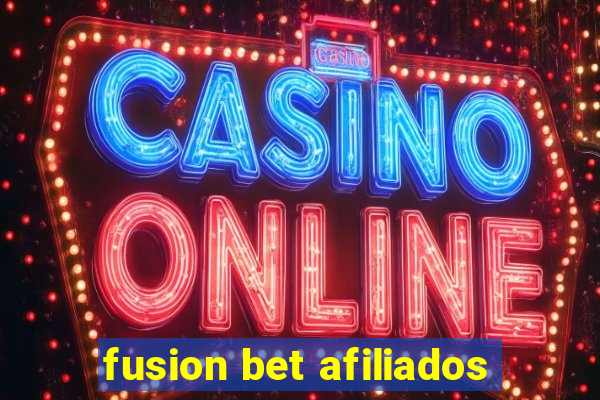 fusion bet afiliados